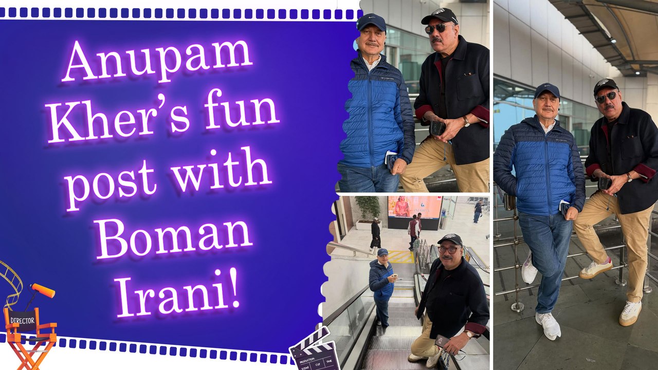 Anupam Kher shares lighthearted moment with Boman Irani, says "We are HANDSOME"