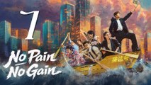 No Pain, No Gain (Ep 07) - Full HD (Eng Sub) | A New Enemy Emerges | Chinese Short Drama