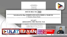 Travel Tax Abolition Act, inihain ni House Majority Leader Rep. Sandro Marcos sa Kamara | ulat ni Vel Custodio