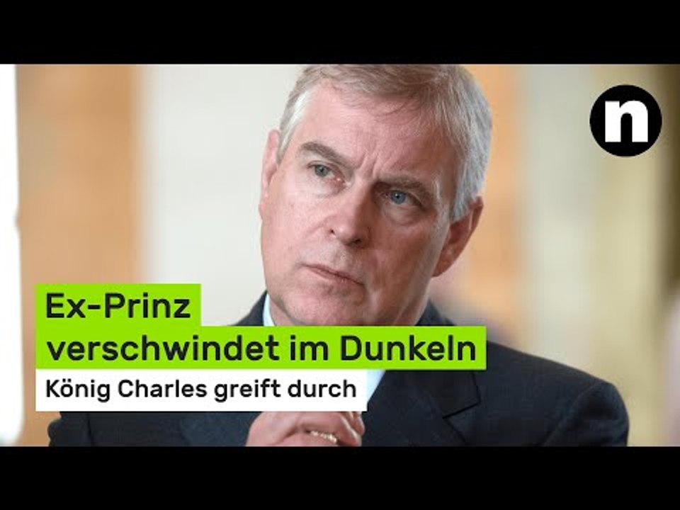 Andrew Mountbatten-Windsor: König Charles greift durch - Ex-Prinz verschwindet im Dunkeln