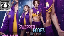 Swapped Bodies With My Secret Crush dailymotion ⭐ English Sub 2026 🍀Ⓜ️✴️⚡🔥 8l14