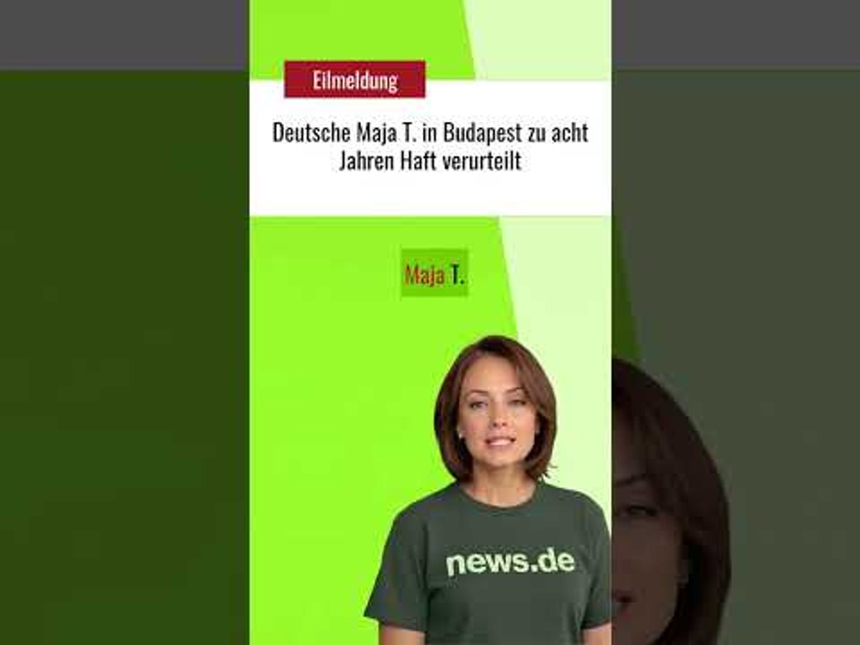 Deutsche Maja T. in Budapest zu acht Jahren Haft verurteilt
