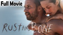 Rust and Bone (2012) Watch HD