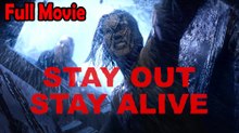 Stay Out Stay Alive (2019) Watch HD