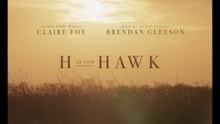 H Is For Hawk - Trailer