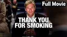 Thank You for Smoking (2006) Watch HD