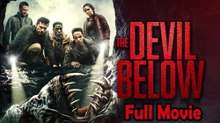 The Devil Below (2021) Watch HD