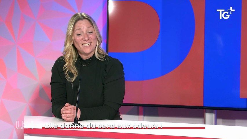 LE + - Elle donne du sens aux odeurs !
