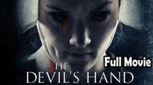 The Devil's Hand (2014) Watch HD
