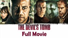 The Devil's Tomb (2009) Watch HD