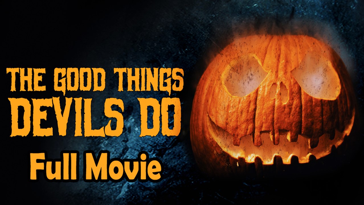 The Good Things Devils Do (2020) Watch HD