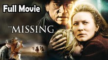 The Missing (2003) Watch HD