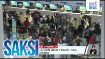Panukalang alisin ang travel tax, inihain sa Kamara | Saksi