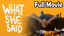 What She Said (2021) Watch HD