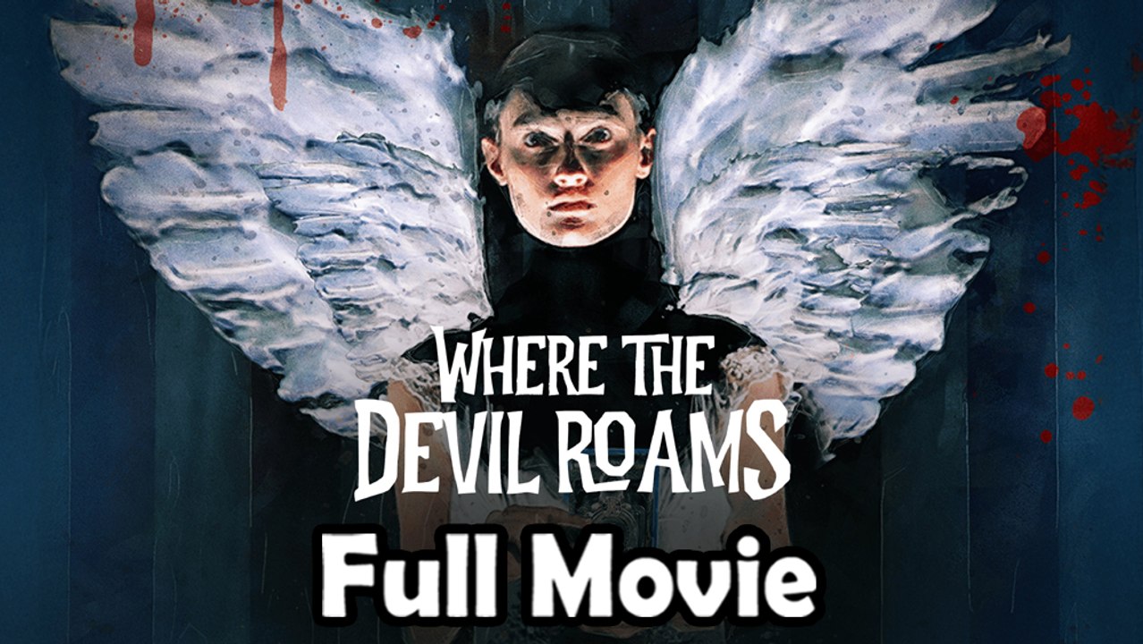 Where the Devil Roams (2023) Watch HD