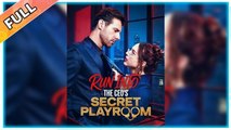 Run Into The Ceo S Playroom Full🔥 - Full