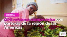 OPS refuerza compromiso con parteras de la región de las Américas