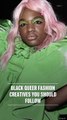 WATCH: Check Out Some Of Our Favorite Stylish Black Queer Creatives