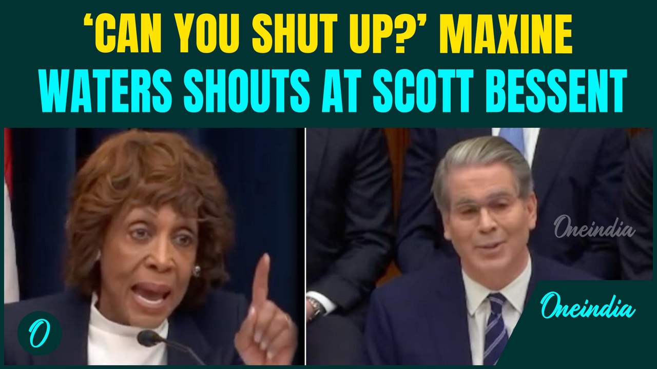 ‘Can You SHUT UP?’ Maxine Waters ERUPTS at Trump Treasury Chief Scott Bessent Over Inflation