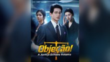 Objeção! A Justiça Sempre Retorna (Dublado) Episódio Completo