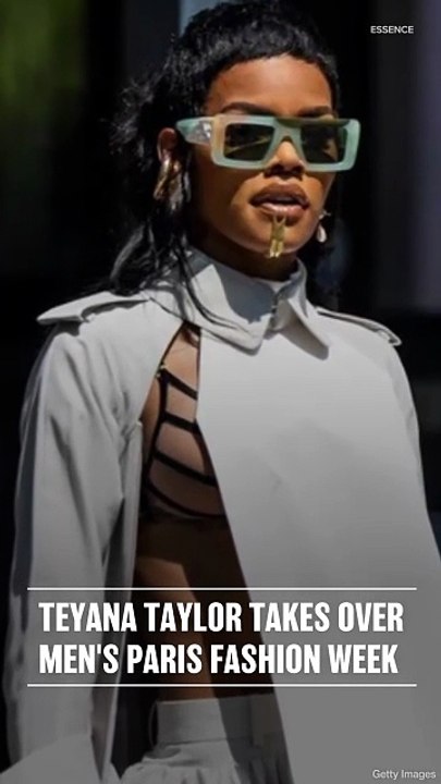WATCH: In My Feed - Teyana Taylor’s Men’s Paris Fashion Week Looks
