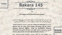 Esad Mansur - Bakara Suresi Tefsiri 145