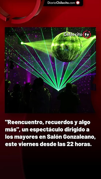 "Reencuentro, recuerdos y algo más", un espectáculo dirigido a los mayores en Salón Gonzaleano, este viernes desde las 22 horas.