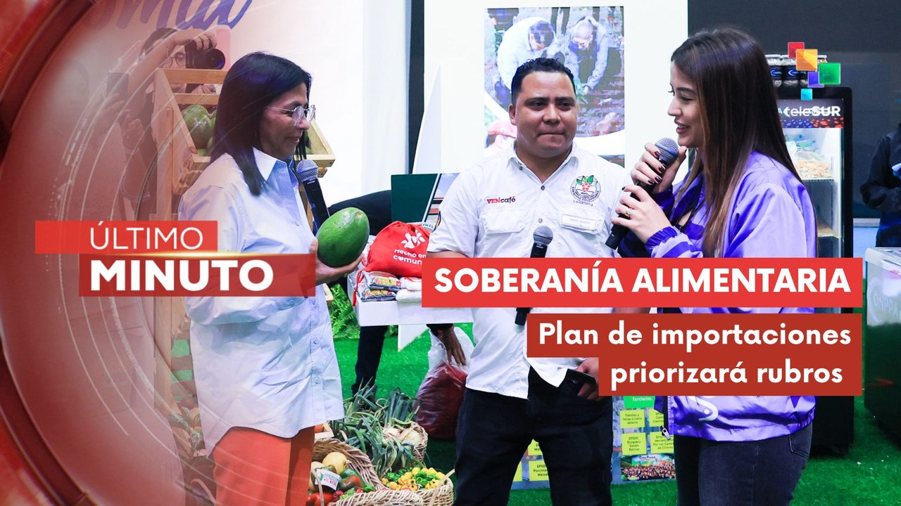 Pdta. (E) Delcy Rodríguez anuncia plan para fortalecer seguridad alimentaria