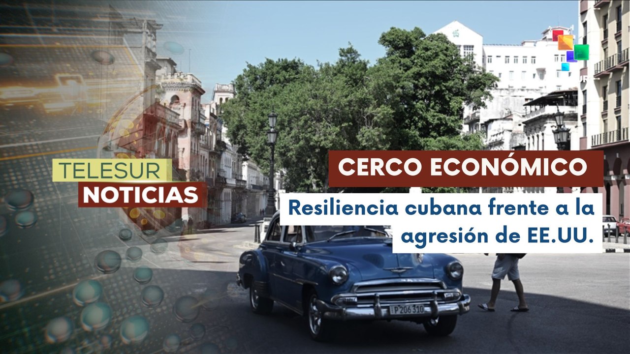 El bloqueo de EE.UU. contra Cuba agrava la crisis en el país