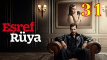 Esref's Dream Episode 31 (Eng Sub) | Full HD EPISODE | Eşref Rüya Episode 26 English Subtitles