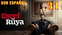 Esref Ruya – Capítulo 31 | Drama Completo en Español