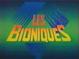 les bioniques