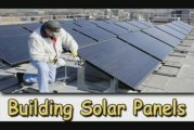 Building Solar Panels-Building Solar Panels Is Cheap & Easy!