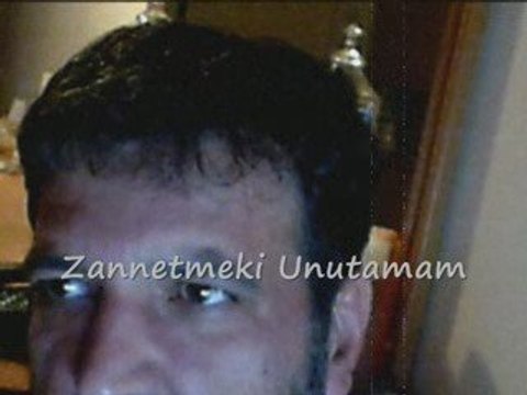 Oguz Yilmaz-Zannetmeki Unutamam