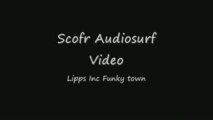 Lipps Inc Funky town Scofr audiosurf