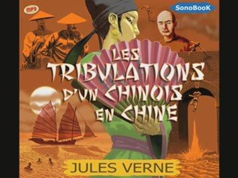 Les Tribulations d'un Chinois en Chine de Jules VERNE, livre audio