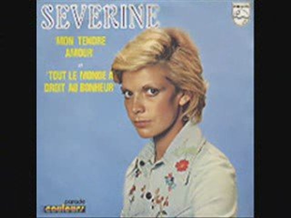 Séverine Tout le monde a droit au bonheur (1972)