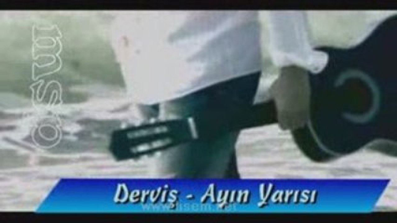 Derviş Ayın Yarısı www.lisem.net