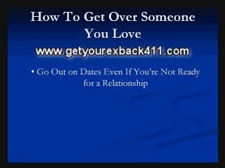 5 Ways to Get Over Someone You Love
