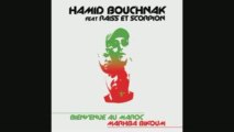 HAMID Bouchnak حمـيد بـوشنـاق feat Rais & Scorpion 2009