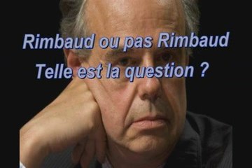 Rimbaud ou pas Rimbaud ?