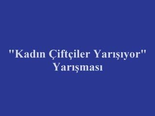 Yenişehir-Kadın Çiftçileyarışıyor Tr. 3. sü
