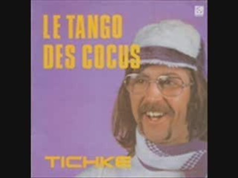 Tichke - Le tango des cocus