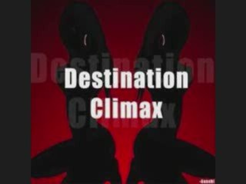 destination climax