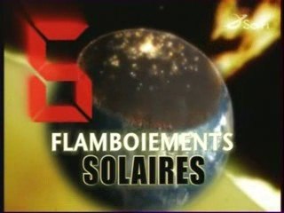 Et si la Terre disparaissait - flamboiements Solaire - 6_11