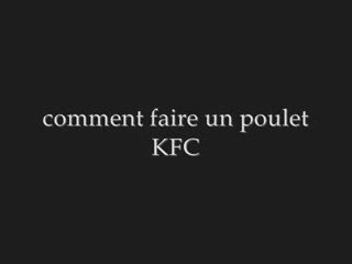 comment faire un poulet kfc