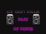 dj don killa : freestyle 100 % rap français