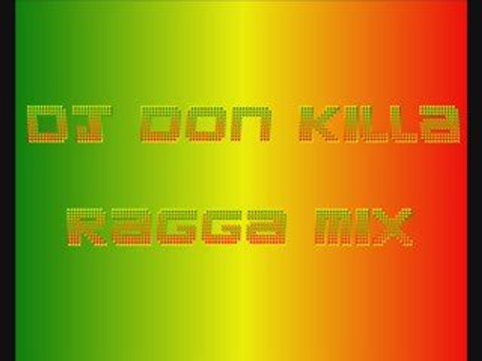 dj don killa : ragga mix