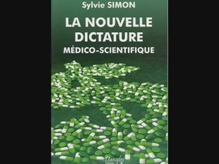 1/3 DANGER ABSOLU: LA NOUVELLE DICTATURE MÉDICO-SCIENTIFIQUE