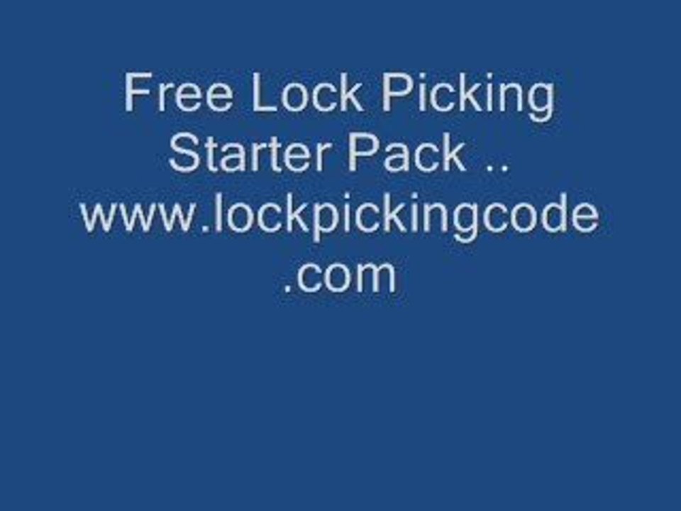 Lock Picking - How To Pick Locks